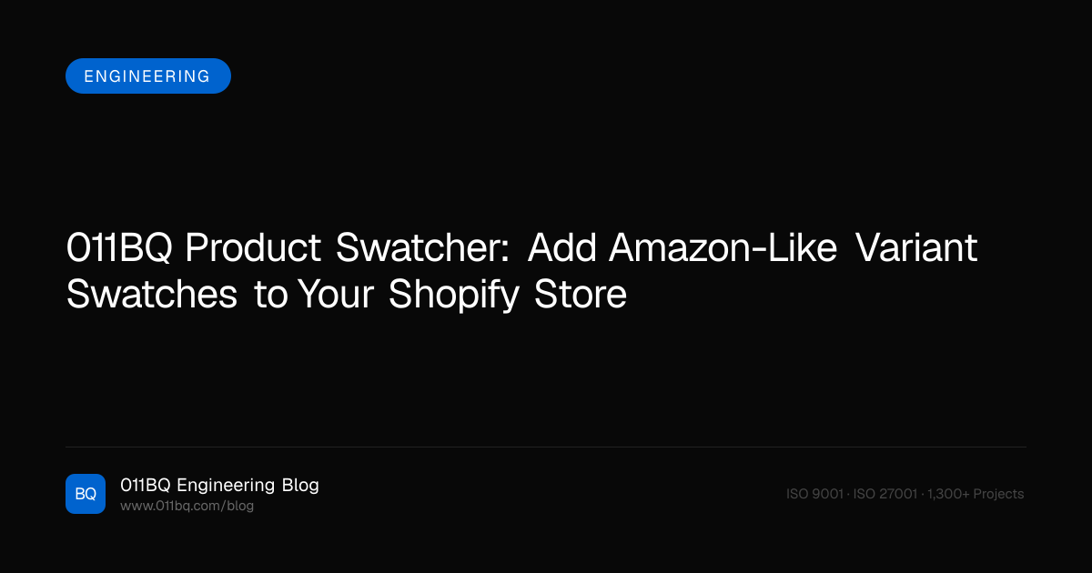 011BQ Product Swatcher: Add Amazon-Like Variant Swatches to Your Shopify Store