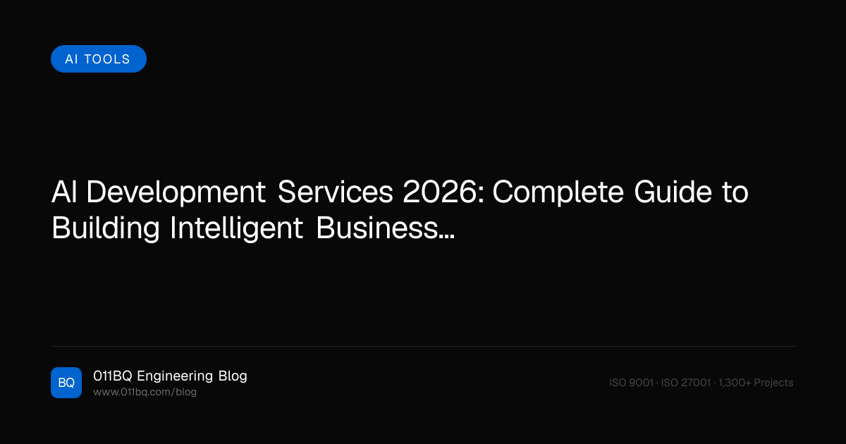 AI Development Services 2026: Complete Guide to Building Intelligent Business Solutions