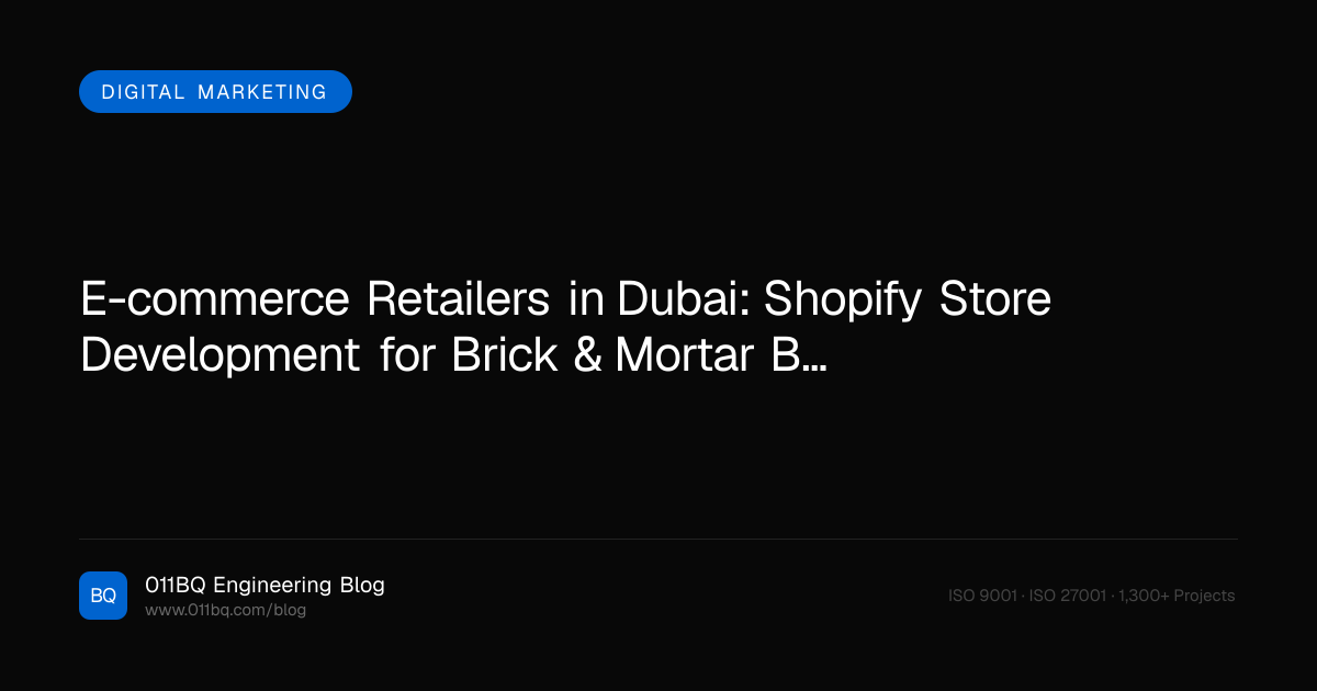 E-Commerce-Händler in Dubai: Shopify-Shop-Entwicklung für stationäre Marken, die online gehen