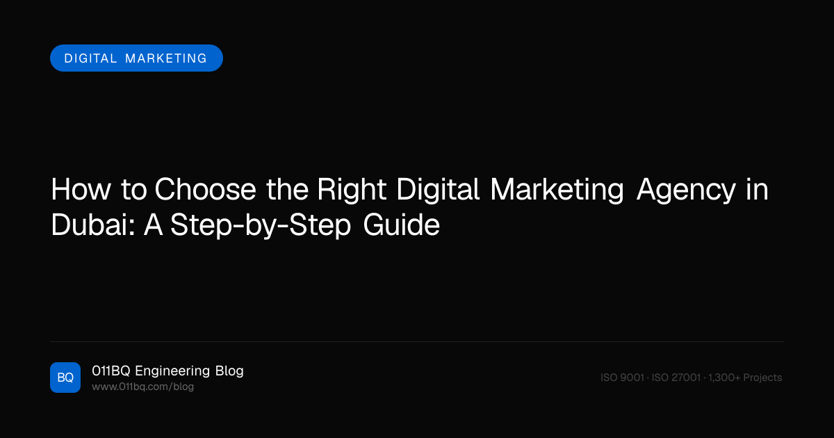 So wählen Sie die richtige Digital Marketing Agentur in Dubai: Ein Schritt-für-Schritt-Leitfaden