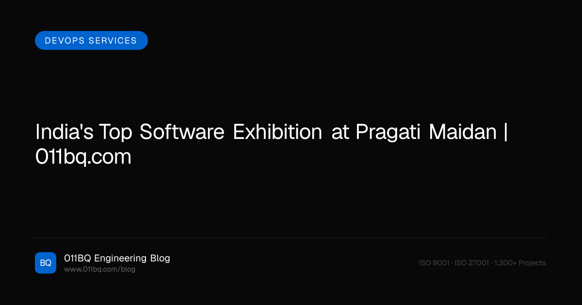 Indiens größte Softwareausstellung im Pragati Maidan | 011bq.com