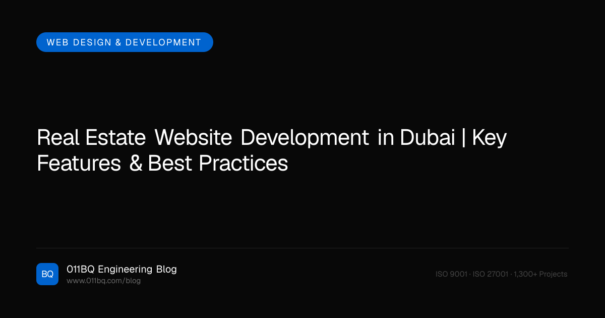 Entwicklung von Immobilien-Websites in Dubai | Hauptmerkmale & Beste Praktiken