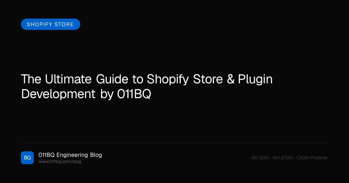 Der Ultimative Leitfaden für Shopify Store- und Plugin-Entwicklung von 011BQ