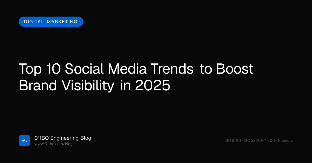Top 10 Social Media Trends zur Steigerung der Markenbekanntheit im Jahr 2025