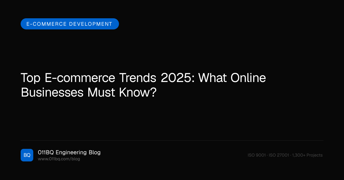 Top E-Commerce-Trends 2025: Was Online-Unternehmen wissen müssen?