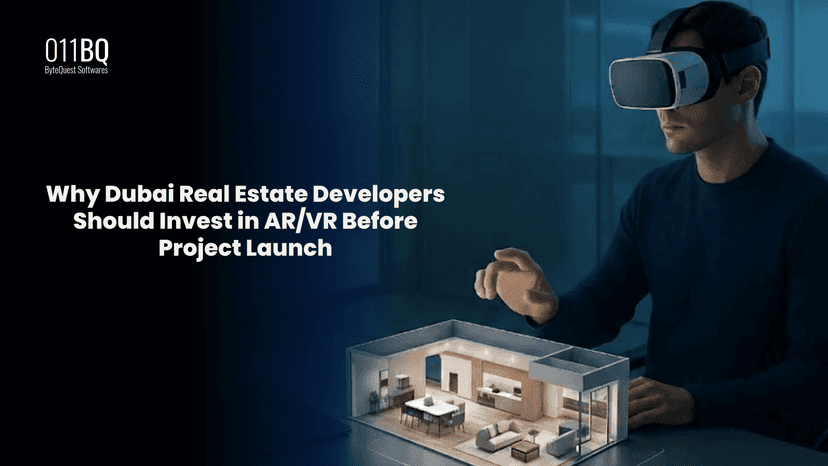 Why Dubai Real Estate Developers Should Invest in AR/VR Before Project Launch