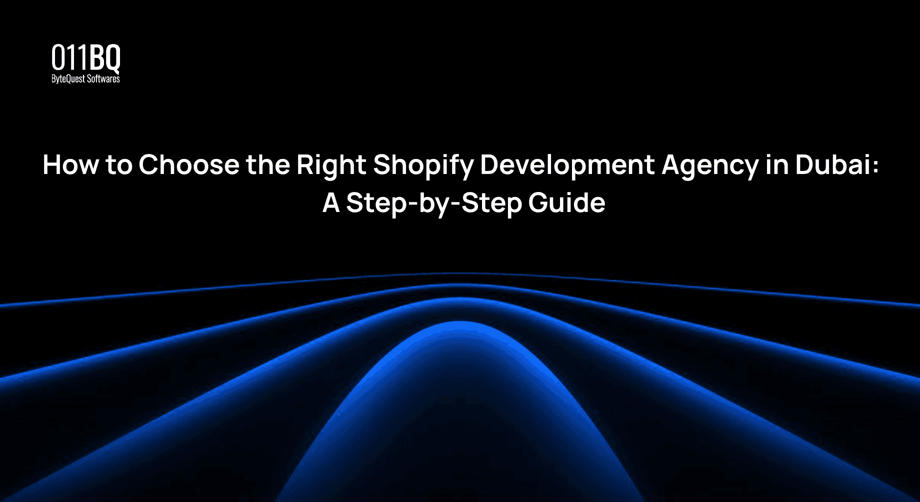 How to Choose the Right Shopify Development Agency in Dubai: A Step-by-Step Guide