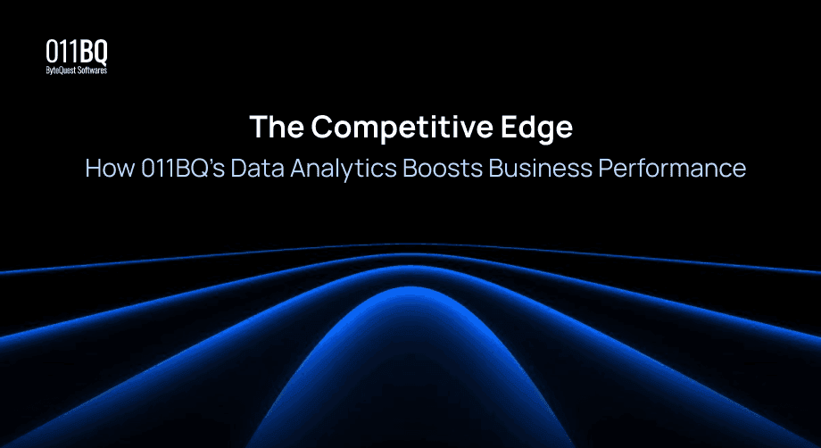 The Competitive Edge: How 011BQ’s Data Analytics Boosts Business Performance