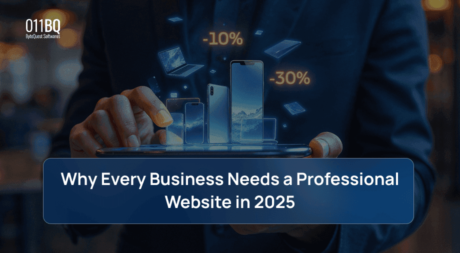 Why Every Business Needs a Professional Website in 2024 | 011BQ Digital Solutions