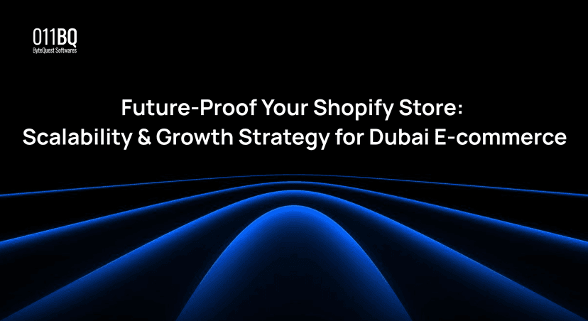 Future-Proof Your Shopify Store: Scalability & Growth Strategy for Dubai E-commerce