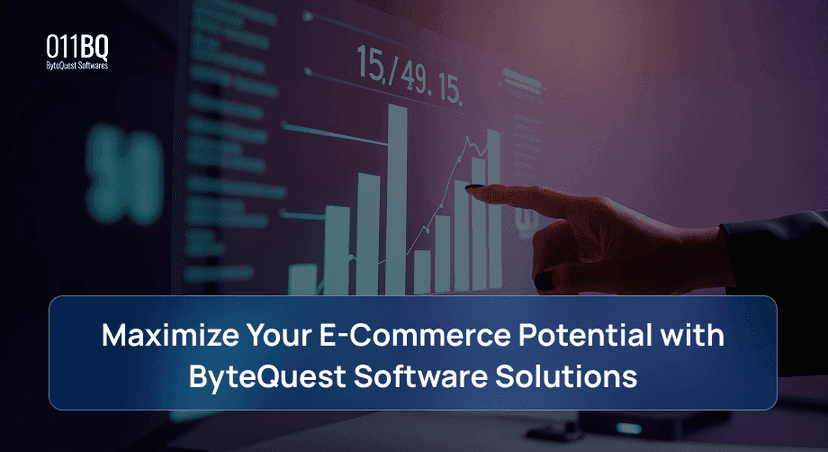 Maximize Your E-Commerce Potential with ByteQuest Software Solutions