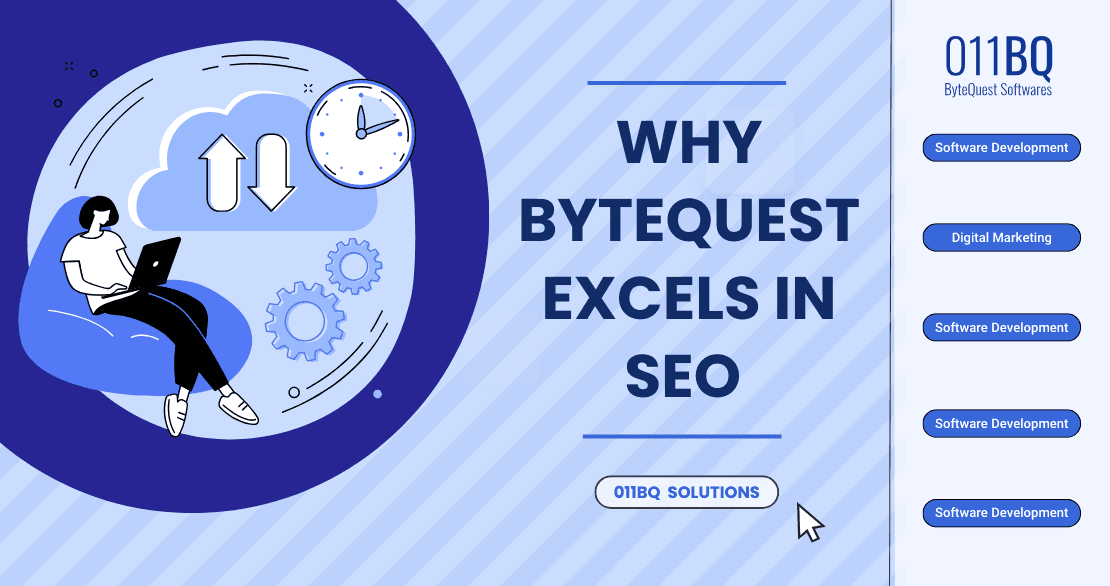 Unlocking the Power of SEO: Why Byte Quest Software is the Best SEO Company in Noida