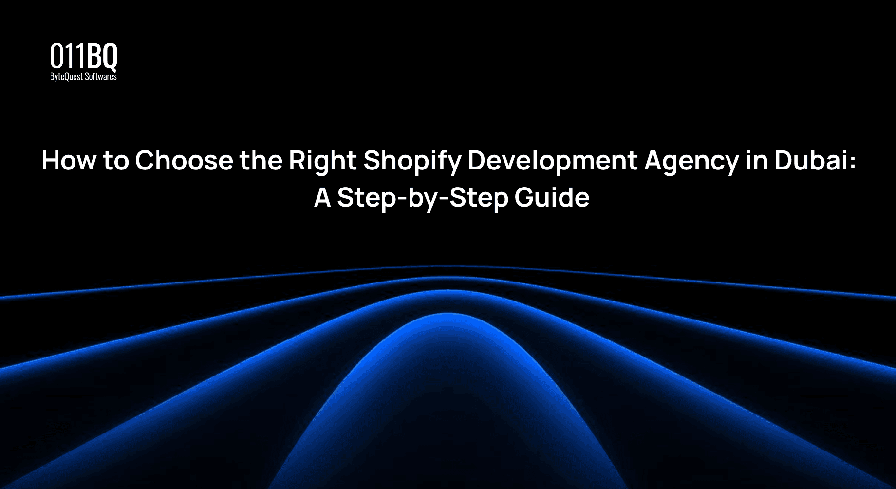 How to Choose the Right Shopify Development Agency in Dubai: A Step-by-Step Guide
